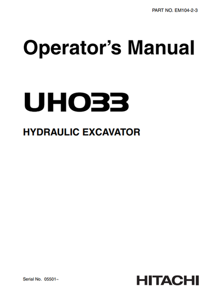 John Deere Hitachi UH033 Hydraulic Excavator Operator Manual EM10423
