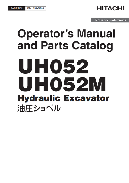 John Deere Hitachi UH052 UH052M Excavator Operator & Parts Manual