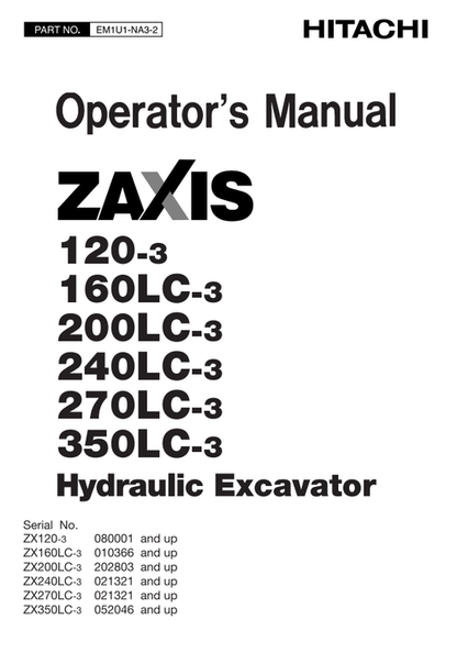 John Deere Hitachi ZAXIS 120-3 to 350LC-3 Operator Manual EM1U1NA32