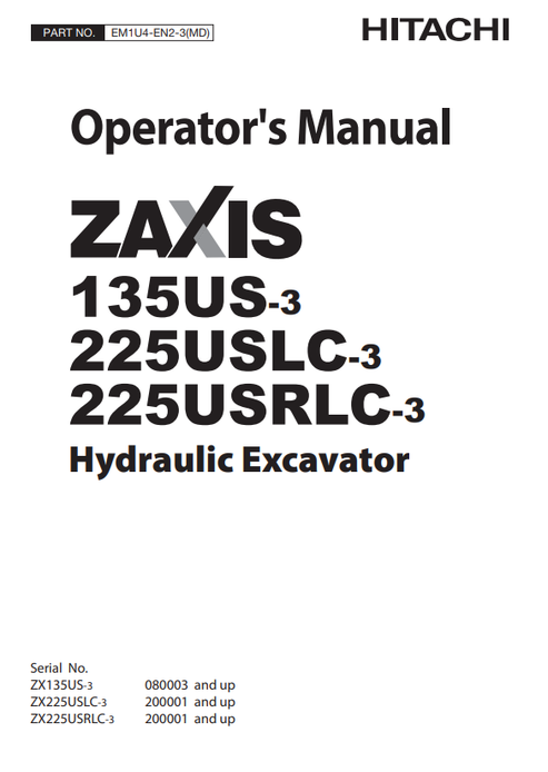 John Deere Hitachi ZAXIS 135US-3 225USLC-3 225USRLC-3 Operator Manual