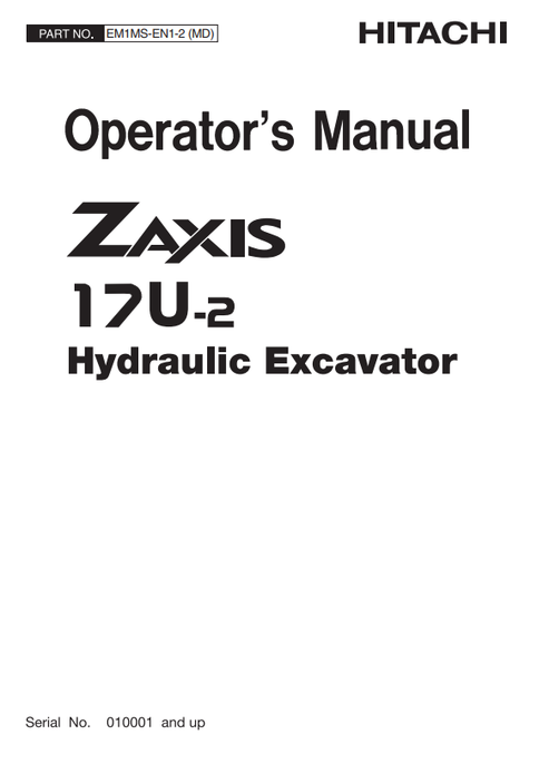 John Deere Hitachi ZAXIS 17U-2 Hydraulic Excavator Operator Manual EM1MSEN12