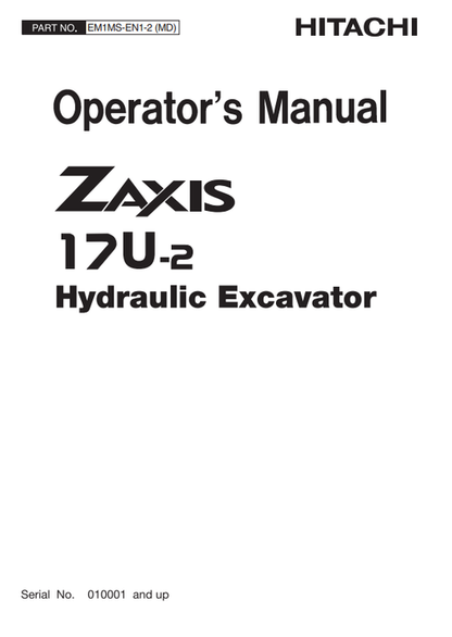 John Deere Hitachi ZAXIS 17U-2 Hydraulic Excavator Operator Manual EM1MSEN12