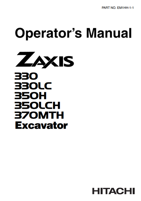 John Deere Hitachi ZAXIS 330 330LC 350H 350LCH 370MTH Manual EM1HH11