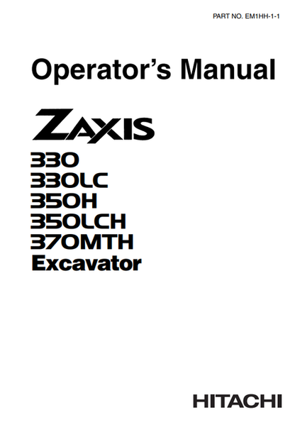 John Deere Hitachi ZAXIS 330 330LC 350H 350LCH 370MTH Manual EM1HH11