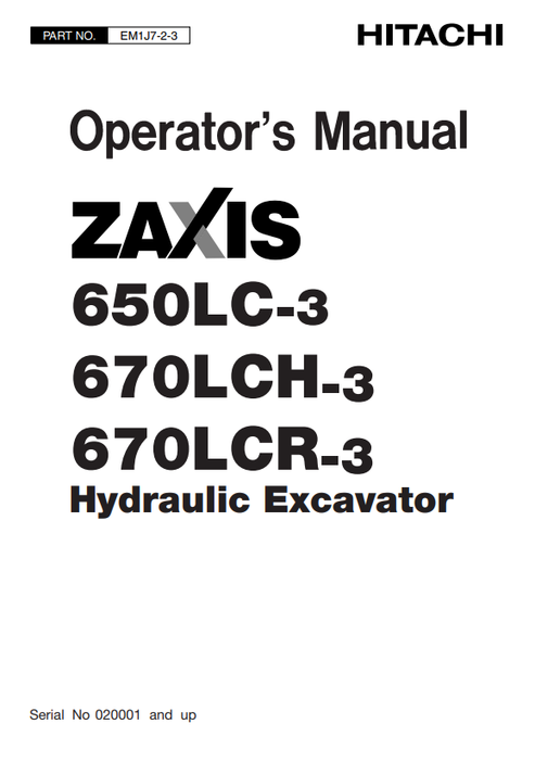 John Deere Hitachi ZAXIS 650LC-3, 670LCH-3 Hydraulic Excavator Operator Manual