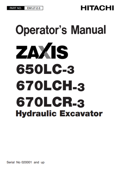 John Deere Hitachi ZAXIS 650LC-3, 670LCH-3 Hydraulic Excavator Operator Manual
