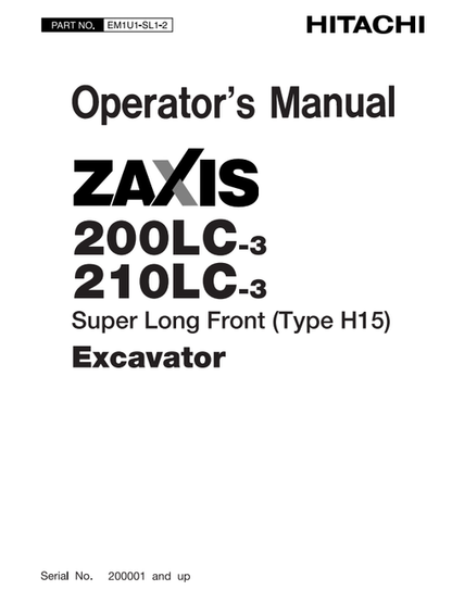 John Deere Hitachi Zaxis 200LC-3 & 210LC-3 Excavator Operator Manual EM1U1SL12
