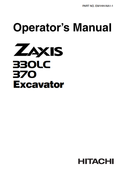 John Deere Hitachi Zaxis 330LC 370 Excavator Operator Manual EM1HHNA11