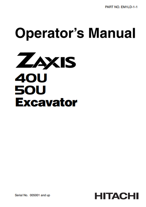 John Deere Hitachi Zaxis 40U 50U Excavator Manual EM1LD11