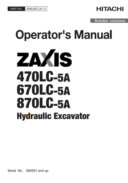 John Deere Hitachi Zaxis 470LC-870LC-5A Excavator Operator Manual