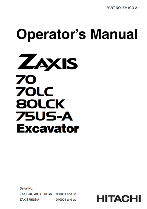 John Deere Hitachi Zaxis 70 70LC 80LCK 75US-A Manual EM1CD21
