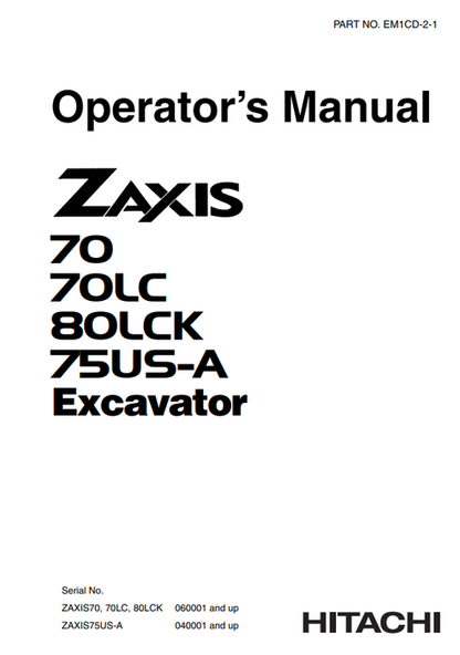 John Deere Hitachi Zaxis 70 70LC 80LCK 75US-A Manual EM1CD21