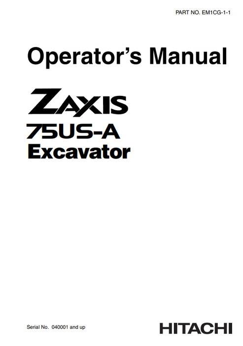 John Deere Hitachi Zaxis 75US-A Excavator Manual EM1CG11 PDF