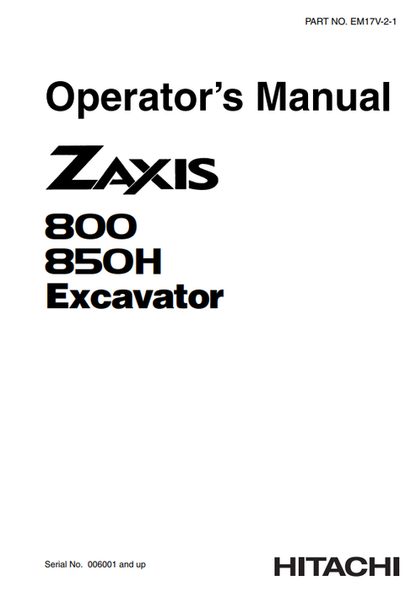 John Deere Hitachi Zaxis 800 850H Excavator Manual EM17V21