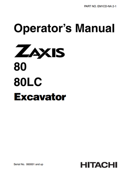 John Deere Hitachi Zaxis 80 80LC Excavator Manual EM1CDNA21