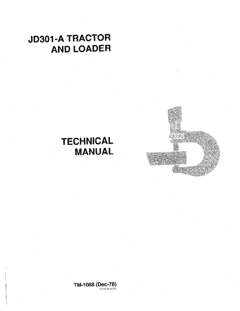 John Deere JD301-A Tractor & Loader Service Manual TM1088