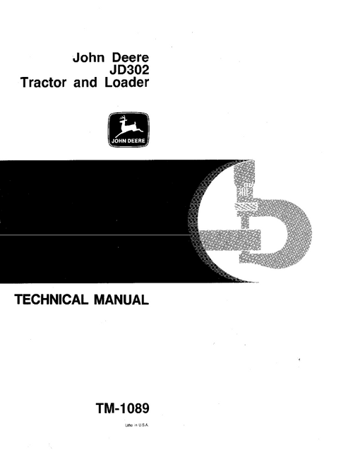 John Deere JD302 Tractor & Loader Service Manual TM1089