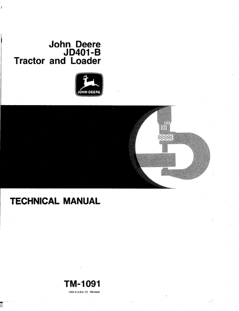 John Deere JD401-B Tractor & Loader Service Manual TM1091