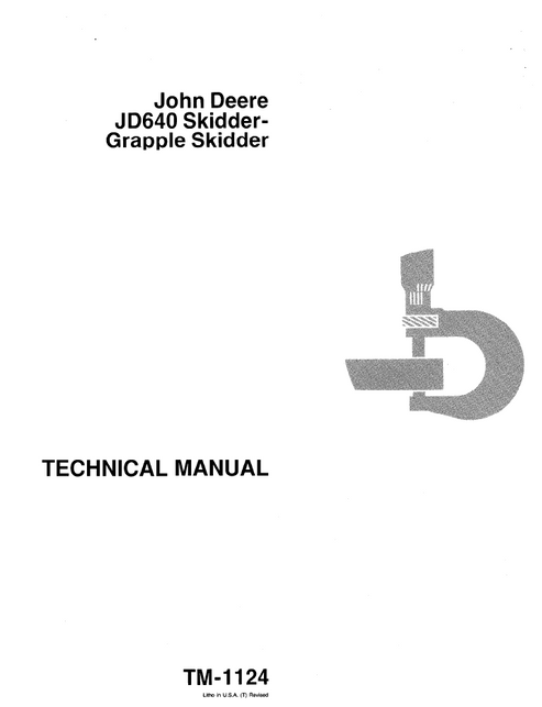 John Deere JD640 Skidder & Grapple Skidder Technical Manual TM1124