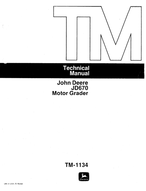 John Deere JD670 Motor Grader Service & Repair Manual TM1134