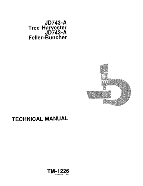 John Deere JD743-A Tree Harvester & Feller Buncher Manual TM1226