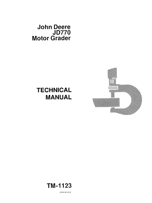 John Deere JD770 Motor Grader Service & Repair Manual TM1123