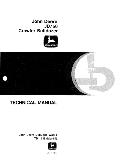 John Deere JD 750 Crawler Bulldozer Technical Manual TM1136