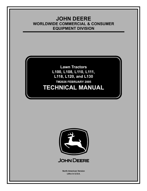 John Deere L100 L108 L110 L111 L118 L120 L130 Technical Manual