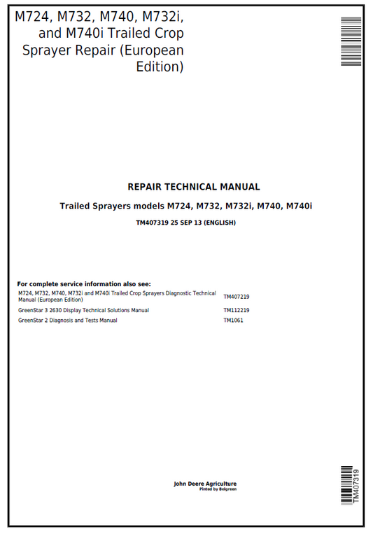 John Deere M724, M732, M732i, M740, M740i Trailed Sprayers models Repair Technical Manual TM407319 PDF