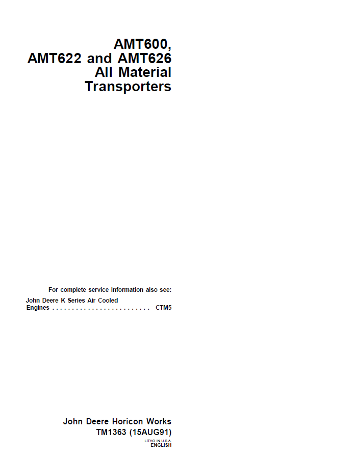 John Deere Material Transporters AMT600 AMT622 AMT626 Technical Manual TM1363 PDF