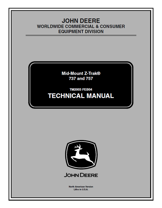 John Deere Mid-Mount Z-Trak® 737 and 757 Technical Manual TM2003 PDF