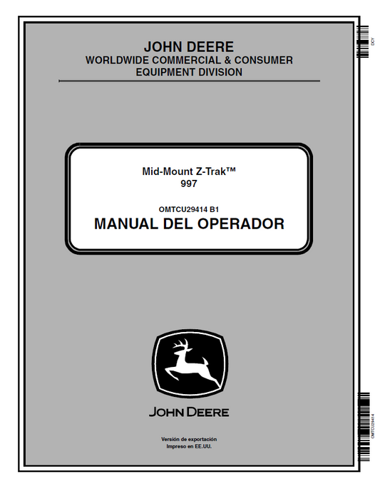 John Deere Mid-Mount Z-Trak™ 997 Operator Manual OMTCU29414 PDF