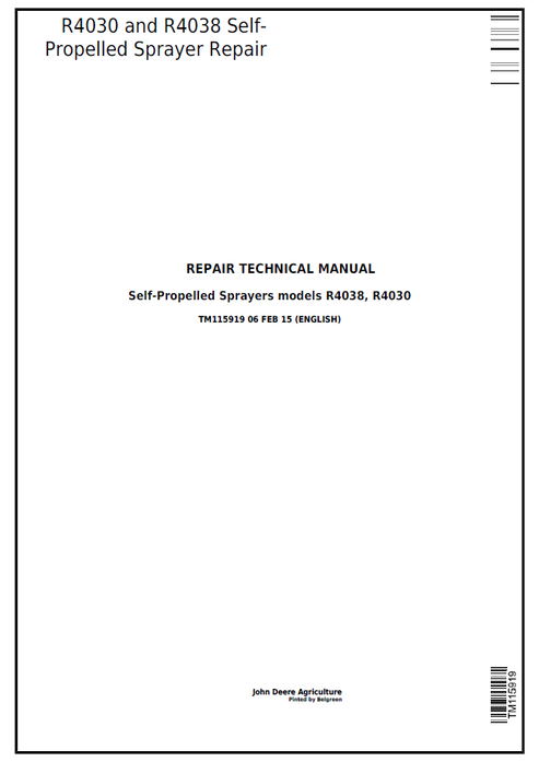 John Deere R4030 R4038 Self-Propelled Sprayer Technical Manual TM115919