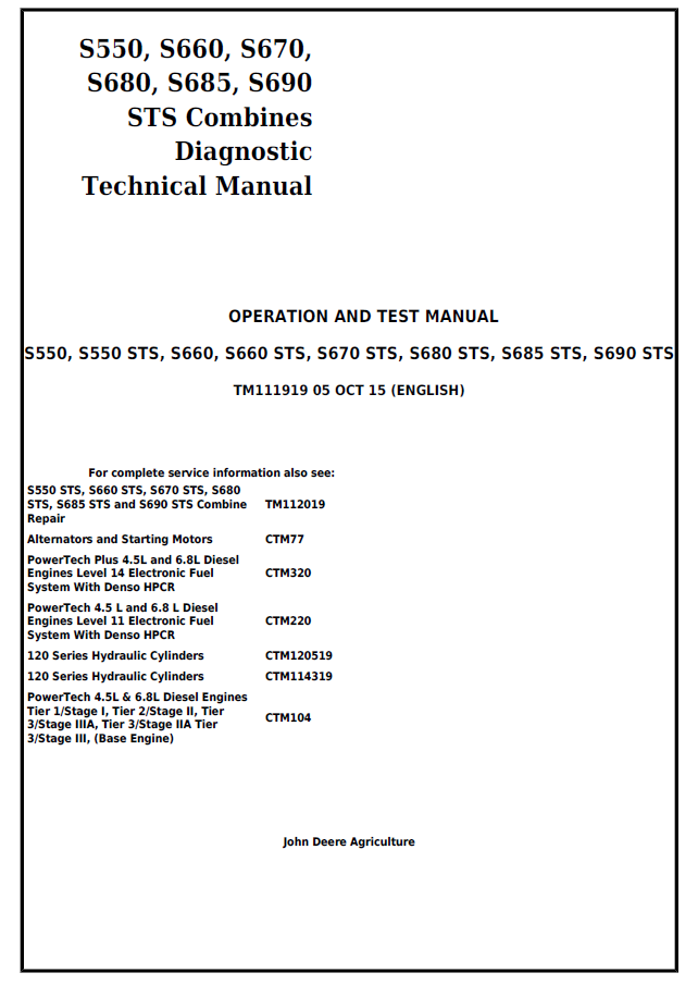 John Deere S550, S550 STS, S660, S660 STS, S670 STS, S680 STS, S685 STS, S690 STS Combine Diagnostic Technical Manual TM111919 PDF