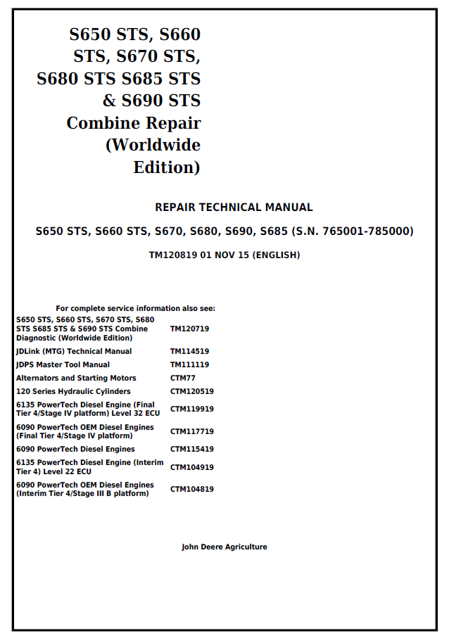 John Deere S650 STS, S660 STS, S670, S680, S690, S685 Combine Repair Technical Manual TM120819 PDF
