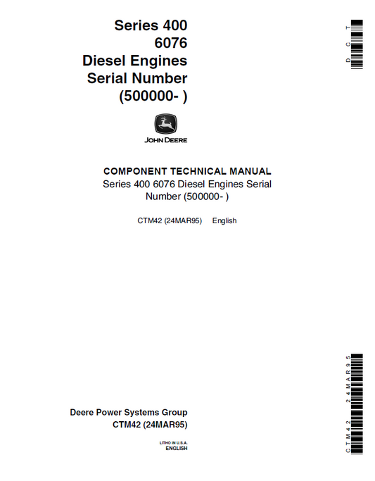 John Deere Series 400, 6076 Diesel Engines Components Technical Manual CTM42 PDF