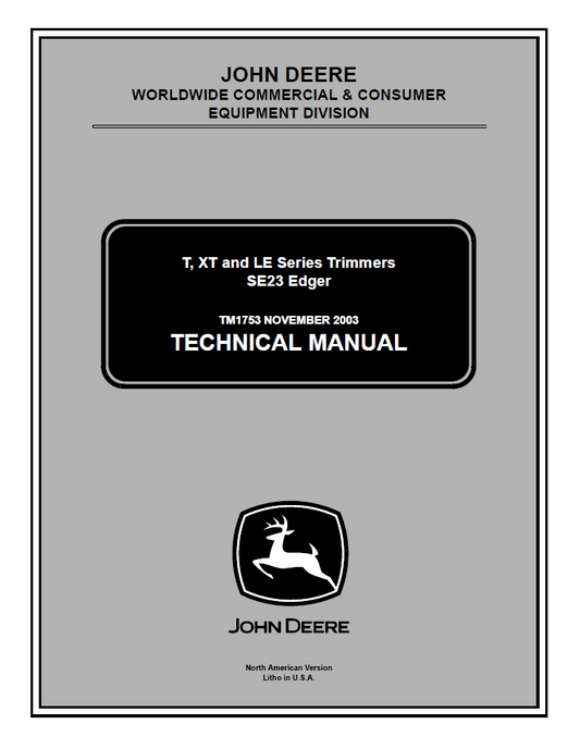 John Deere Series Trimmers Edger T, XT, LE and SE23 Technical Manual TM1753 PDF
