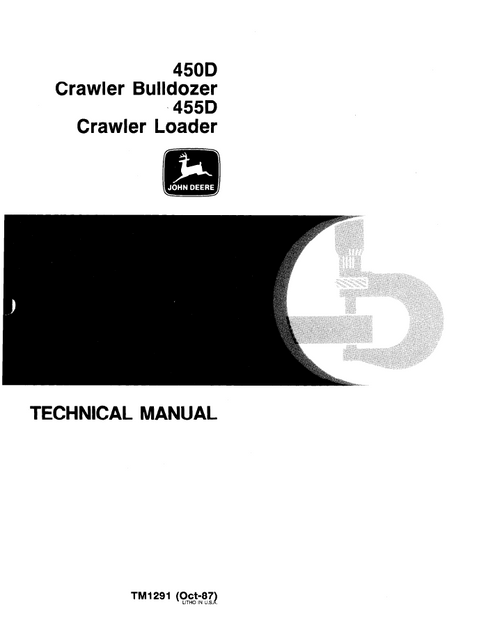 John Deere 450D Crawler Bulldozer 455D Crawler Loader Technical Manual TM1291