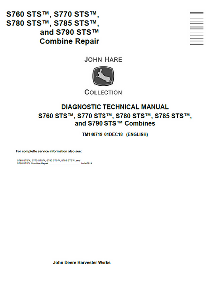John Deere S760 STS™, S770 STS™, S780 STS™, S785 STS™ And S790 STS™ Combine Diagnostic Technical Manual TM140719