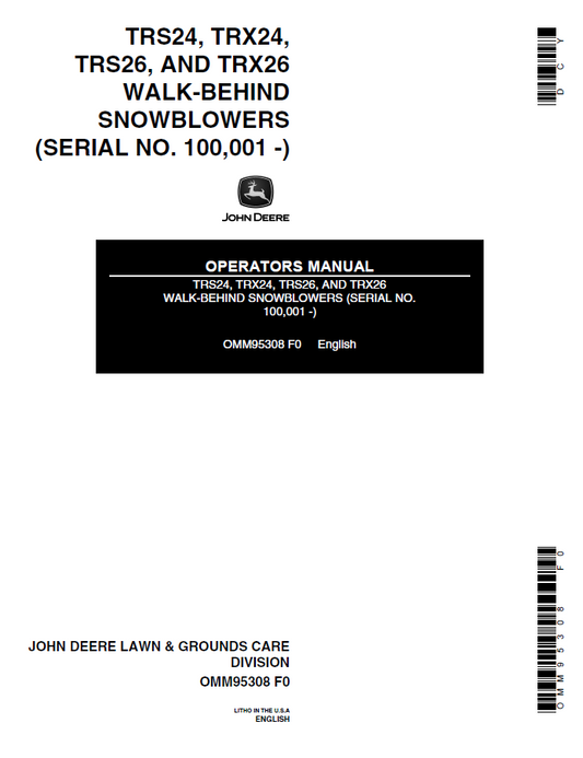John Deere TRS24, TRX24, TRS26, AND TRX26 WALK-BEHIND SNOWBLOWERS Operator Manual OMM95308 PDF