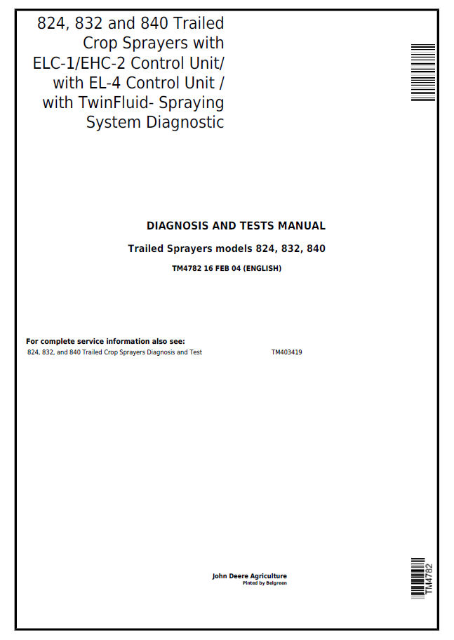 John Deere Trailed Sprayers models 824, 832, 840 Diagnosis and Test Manual TM4782 PDF