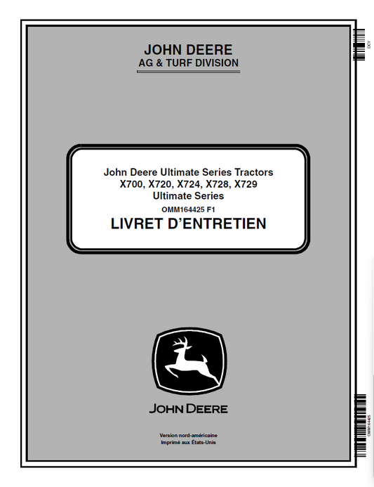 John Deere Ultimate Series Tractors X700, X720, X724, X728, X729 Operator Manual OMM164425 PDF