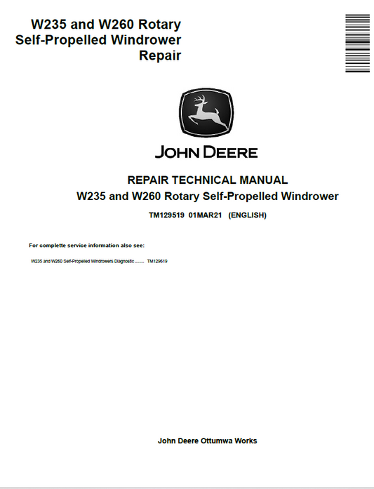 John Deere W235 and W260 Rotary Self-Propelled Windrower Repair Technical Manual TM129519 PDF