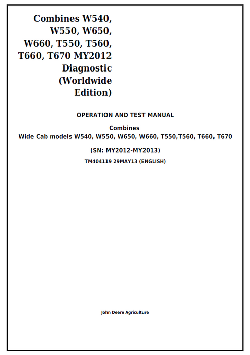 John Deere W540 W550 W650 W660 T550 T560 T660 T670 Combine Diagnostic Manual