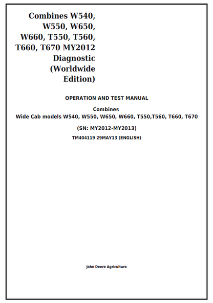 John Deere W540 W550 W650 W660 T550 T560 T660 T670 Combine Diagnostic Manual