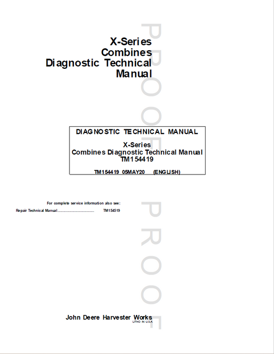 John Deere X-Series Combines Diagnostic Technical Manual TM154419 PDF