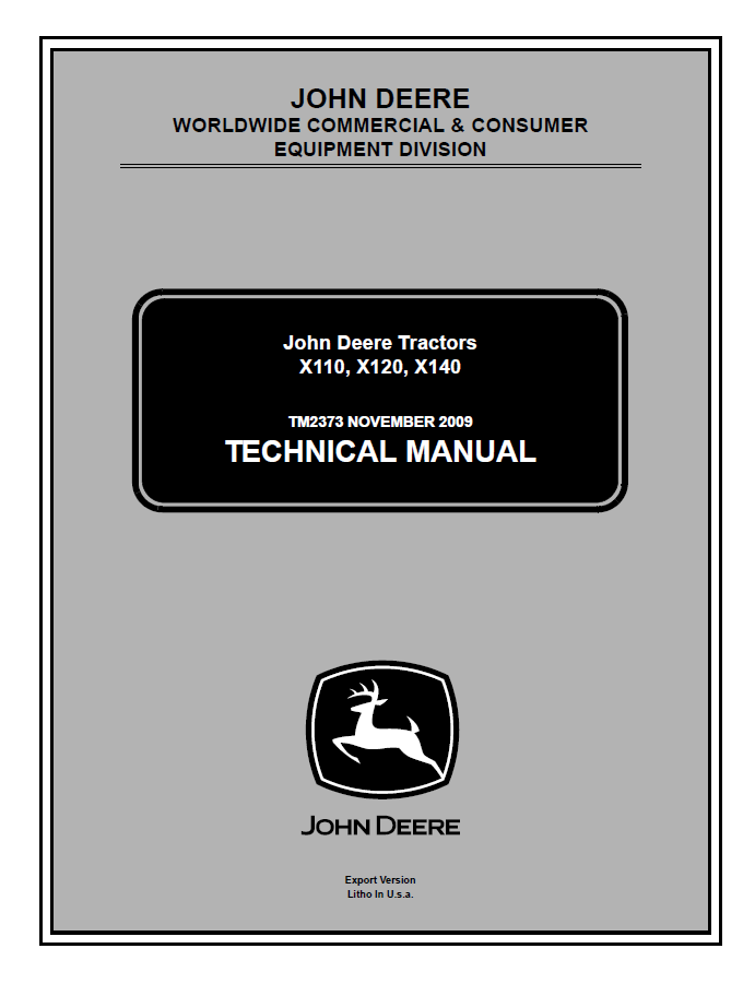 John Deere X110, X120, X140 Tractors Technical Manual TM2373 PDF 
