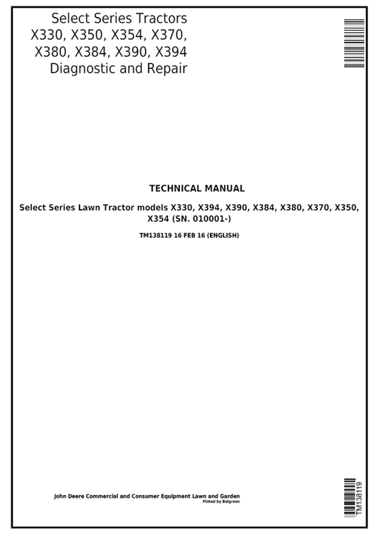 John  Deere X330, X394, X390, X384, X380, X370, X350, X354 Select Series Lawn Tractor models Technical Manual TM138119 PDF