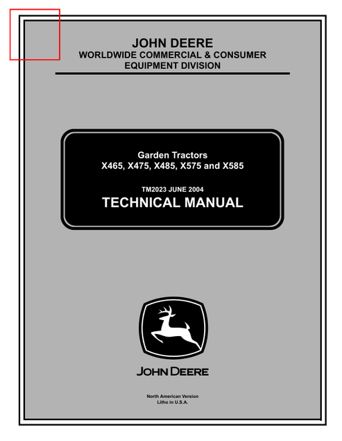 John Deere X465, X475, X485, X575 & X585 Tractor Technical Manual TM2023