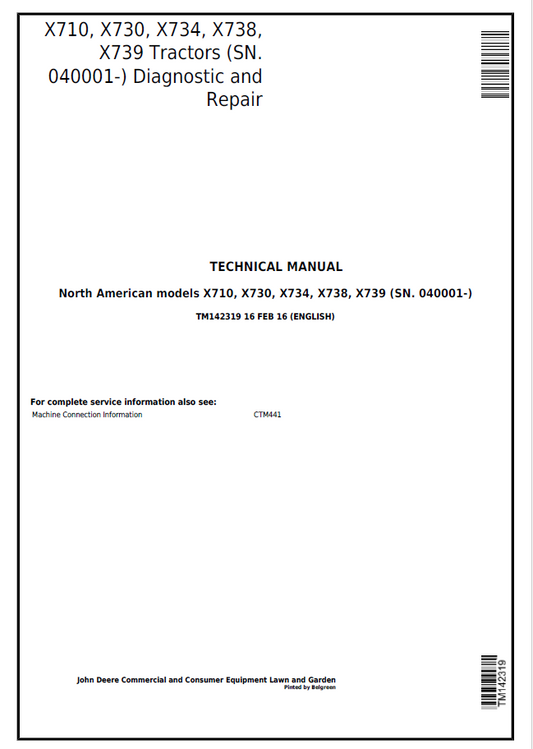 John Deere X710, X730, X734, X738, X739 Tractor Technical Manual TM142319 PDF